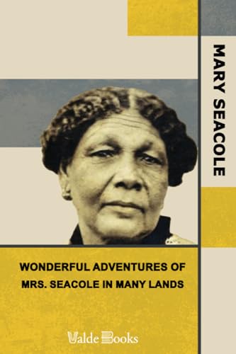 Wonderful Adventures of Mrs. Seacole in Many Lands von ValdeBooks
